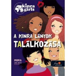 A Kinra lányok találkozása