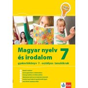   Magyar nyelv és irodalom gyakorlókönyv 7. osztályos tanulóknak - Jegyre megy!