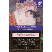 Visszatalálunk egymáshoz?