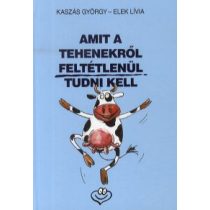 Amit a tehenekről feltétlenül tudni kell