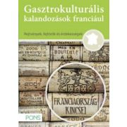 Gasztrokulturális kalandozások franciául