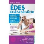 Édes egészségünk