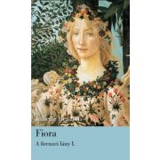 Fiora - A firenzei lány I.