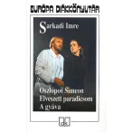 Oszlopos Simeon - Elveszett paradicsom - A gyáva