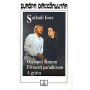 Oszlopos Simeon - Elveszett paradicsom - A gyáva