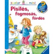 Pisilés, fogmosás, fürdés