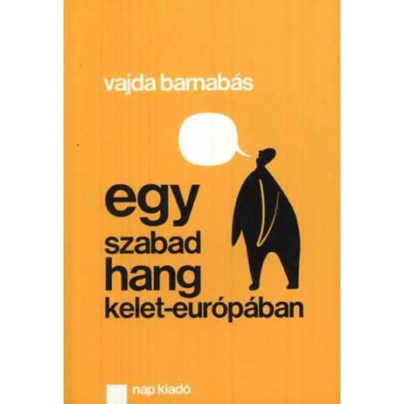 Egy szabad hang Kelet-Európában