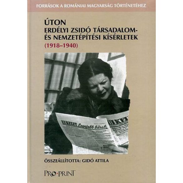 Úton. Erdélyi zsidó társadalom- és nemzetépítési kísérletek