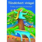 Tündérkert virágai /Erdélyi gyermekvers-antológia