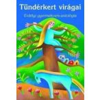 Tündérkert virágai /Erdélyi gyermekvers-antológia