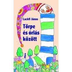 Törpe és óriás között