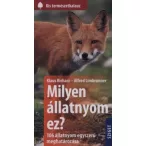   Milyen állatnyom ez? - 106 állatnyom egyszerű meghatározása