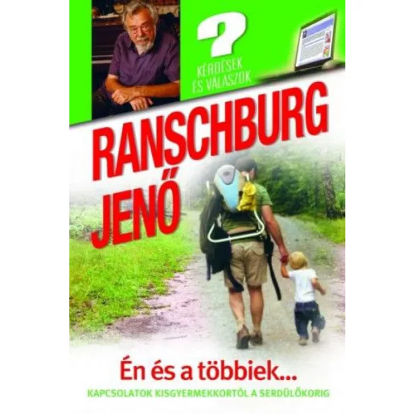 Én és a többiek... Kapcsolatok kisgyermekkortól a serdülőkorig