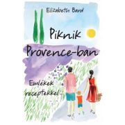 Piknik Provence-ban – Emlékek receptekkel