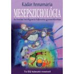   Mesepszichológia - Az érzelmi intelligencia fejlesztése gyermekkorban