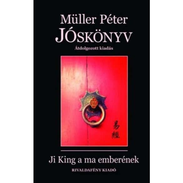 Jóskönyv - Ji King a ma emberének