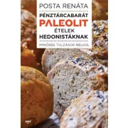 Pénztárcabarát paleolit ételek hedonistáknak