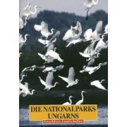 Die Nationalparks Ungarns