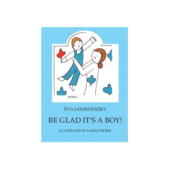 Be Glad It's a Boy!