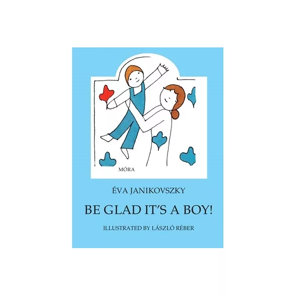Be Glad It's a Boy!