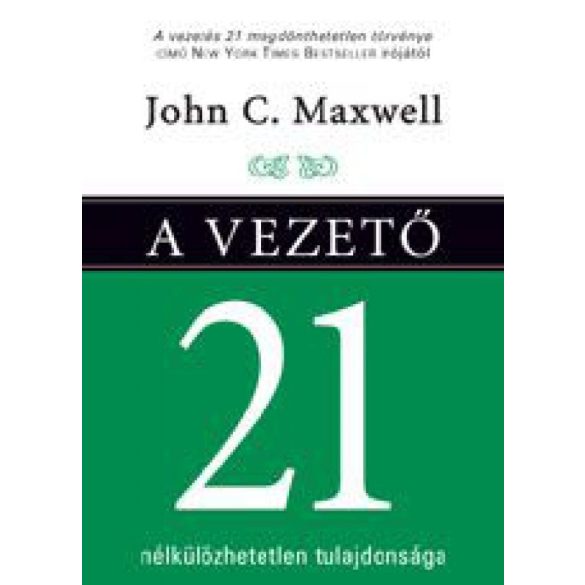 A vezető 21 nélkülözhetetlen tulajdonsága