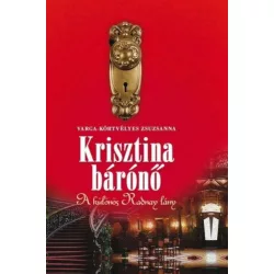 Krisztina bárónő - A különös Radnay lány