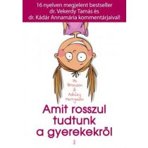 Amit rosszul tudtunk a gyerekekről