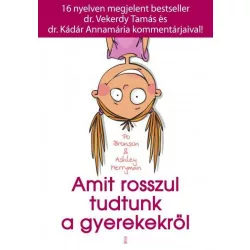 Amit rosszul tudtunk a gyerekekről