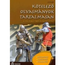   Kötelező olvasmányok tartalmasan - Általános iskolások részére