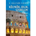 Kölykök, dilik, szerelem - második, bővített kiadás