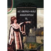 Az Árpád-ház asszonyai II.