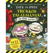 Tatu és Patu trükkös találmányai az idők során