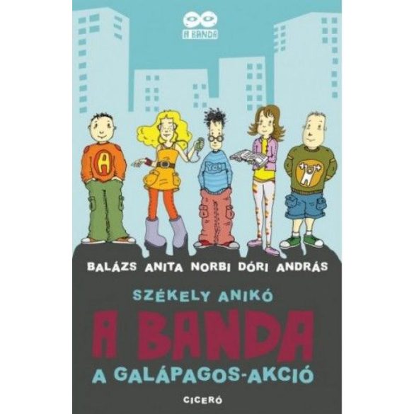 A BANDA - A Galápagos–akció