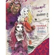   Holnemvolt skicckönyv - Ever After High - Játssz a szavakkal, firkákkal, mintákkal, rajzokkal