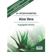 Aloe vera - A gyógyító növény