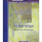 Az élet dolgai - Hétköznapi boldogságok