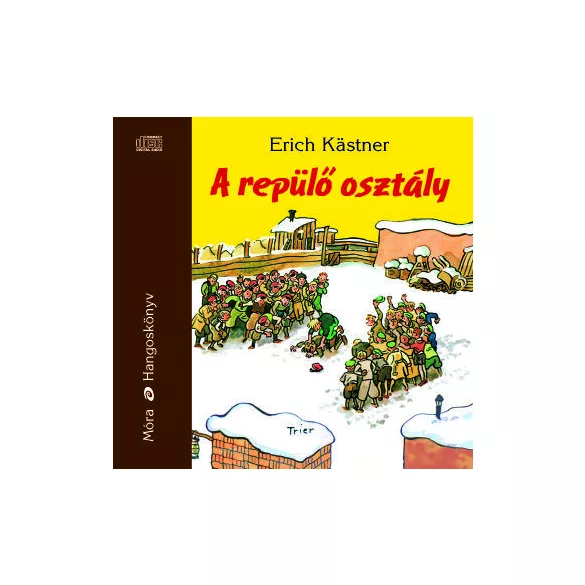 A repülő osztály - Hangoskönyv