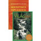 Világkép + Holisztikus táplálkozás - CD-melléklettel