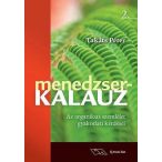   Menedzserkalauz 2. - Az organikus szemlélet gyakorlati kérdései