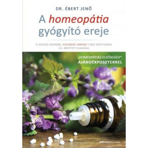 A homeopátia gyógyító ereje - Ajándék poszterrel