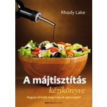   A májtisztítás kézikönyve - Hogyan őrizzük meg májunk egészségét?