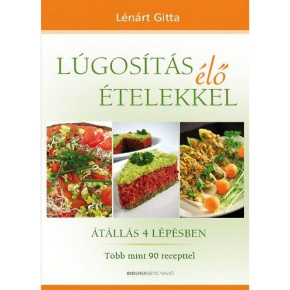 Lúgosítás élő ételekkel