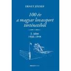   100 év a magyar lovassport történetéből  - 2. kötet 1920-1944