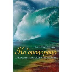 Ho'oponopono - A hawaii megbocsátó szertartás