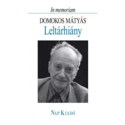 Leltárhiány - In memoriam Domokos Mátyás