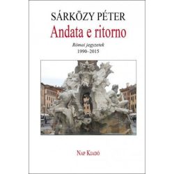 Andata e ritorno - Római jegyzetek, 1990-2015