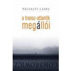 A Transz-Atlantik megállói - Gombrowicz