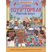   Az ókori egyiptomiak - Matricás könyv - Matricákkal keltsd életre az ókori Egyiptomot!