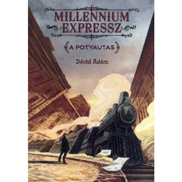 Millennium Expressz - A potyautas