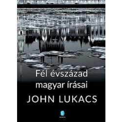 Fél évszázad magyar írásai